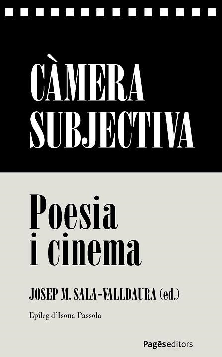 CÀMERA SUBJECTIVA | 9788413036632 | SALA-VALLDAURA, JOSEP M. | Llibreria Geli - Llibreria Online de Girona - Comprar llibres en català i castellà