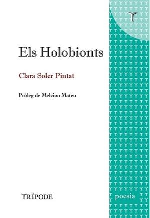 ELS HOLOBIONTS | 9791399006896 | CLARA SOLER PINTAT | Llibreria Geli - Llibreria Online de Girona - Comprar llibres en català i castellà