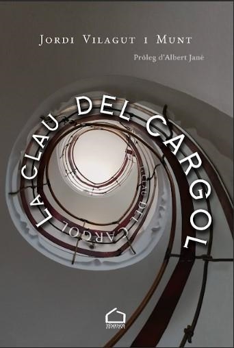 LA CLAU DEL CARGOL | 9788412851465 | JORDI VILAGUT I MUNT | Libreria Geli - Librería Online de Girona - Comprar libros en catalán y castellano