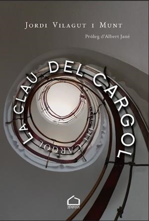 LA CLAU DEL CARGOL | 9788412851465 | JORDI VILAGUT I MUNT | Llibreria Geli - Llibreria Online de Girona - Comprar llibres en català i castellà