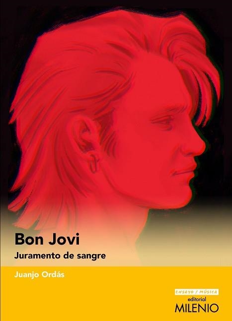 BON JOVI.JURAMENTO DE SANGRE | 9788419884862 | ORDÁS FERNÁNDEZ, JUANJO | Llibreria Geli - Llibreria Online de Girona - Comprar llibres en català i castellà