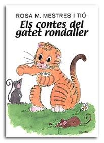 ELS CONTES DEL GATET RONDALLER | 9788486441470 | MESTRES I TIO,ROSA | Llibreria Geli - Llibreria Online de Girona - Comprar llibres en català i castellà
