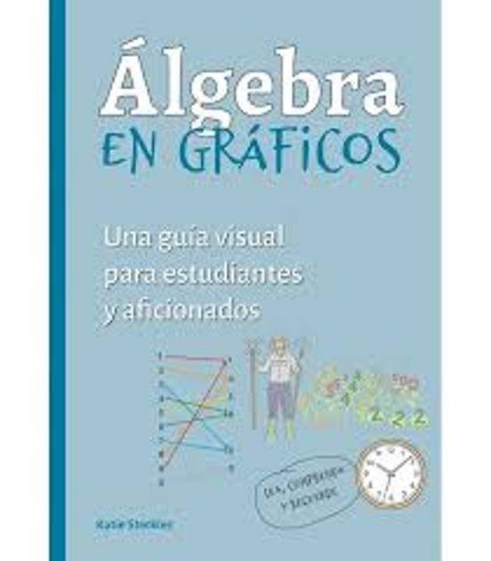 ALGEBRA EN GRAFICOS | 9788428217828 | STECKLES,KATIE | Libreria Geli - Librería Online de Girona - Comprar libros en catalán y castellano