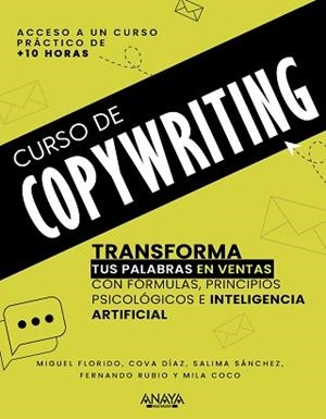 CURSO DE COPYWRITING | 9788441552265 | FLORIDO, MIGUEL/DÍAZ, COVA/SÁNCHEZ MUÑOZ, SALIM | Llibreria Geli - Llibreria Online de Girona - Comprar llibres en català i castellà
