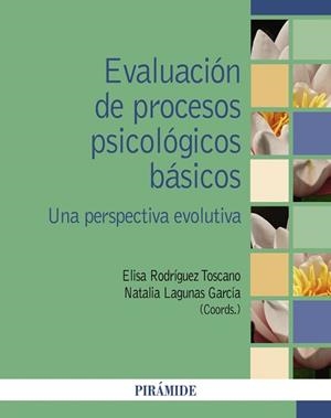 EVALUACIÓN DE PROCESOS PSICOLÓGICOS BÁSICOS | 9788436851069 | RODRÍGUEZ TOSCANO, ELISA/LAGUNAS GARCÍA, NATALIA | Llibreria Geli - Llibreria Online de Girona - Comprar llibres en català i castellà