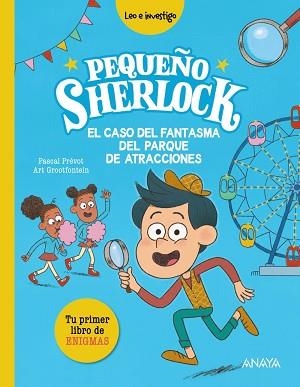 PEQUEÑO SHERLOCK.EL CASO DEL FANTASMA DEL PARQUE DE ATRACCIONES | 9788414343050 | PRÉVOT, PASCAL | Llibreria Geli - Llibreria Online de Girona - Comprar llibres en català i castellà