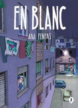 EN BLANC | 9788419409935 | PENYAS, ANA | Libreria Geli - Librería Online de Girona - Comprar libros en catalán y castellano