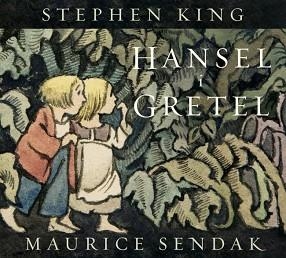 HANSEL I GRETEL | 9788426433084 | KING, STEPHEN/SENDAK, MAURICE | Llibreria Geli - Llibreria Online de Girona - Comprar llibres en català i castellà