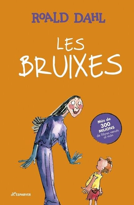 LES BRUIXES | 9788410489752 | DAHL, ROALD | Libreria Geli - Librería Online de Girona - Comprar libros en catalán y castellano