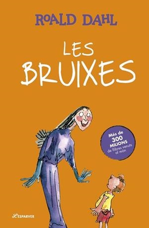 LES BRUIXES | 9788410489752 | DAHL, ROALD | Llibreria Geli - Llibreria Online de Girona - Comprar llibres en català i castellà