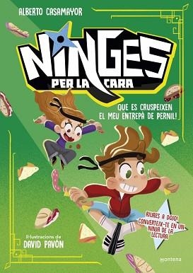 NINGES PER LA CARA-2.QUE ES CRUSPEIXEN EL MEU ENTREPÀ DE PERNIL! | 9791387598051 | CASAMAYOR, ALBERTO | Llibreria Geli - Llibreria Online de Girona - Comprar llibres en català i castellà
