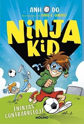 NINJA KID-16.¡NINJAS CONTRARRELOJ! | 9788427250826 | DO, ANH | Llibreria Geli - Llibreria Online de Girona - Comprar llibres en català i castellà