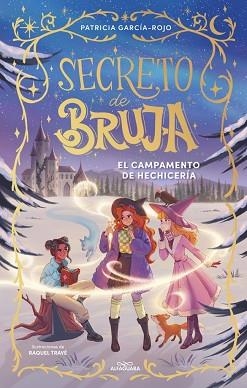 SECRETO DE BRUJA-2.EL CAMPAMENTO DE HECHICERÍA | 9788410489530 | GARCÍA-ROJO, PATRICIA | Llibreria Geli - Llibreria Online de Girona - Comprar llibres en català i castellà
