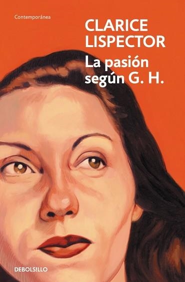 LA PASIÓN SEGÚN G. H. | 9788466381680 | LISPECTOR, CLARICE | Libreria Geli - Librería Online de Girona - Comprar libros en catalán y castellano