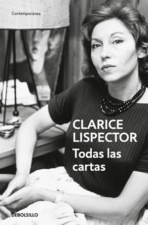 TODAS LAS CARTAS | 9788466381772 | LISPECTOR, CLARICE | Llibreria Geli - Llibreria Online de Girona - Comprar llibres en català i castellà