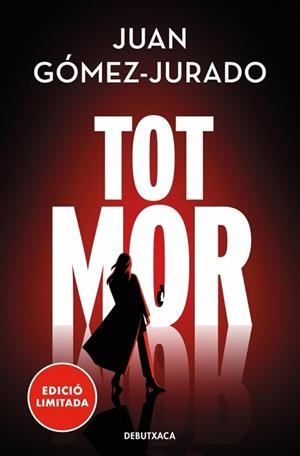 TOT MOR (TOT CREMA 3) | 9788419394859 | GÓMEZ-JURADO, JUAN | Libreria Geli - Librería Online de Girona - Comprar libros en catalán y castellano