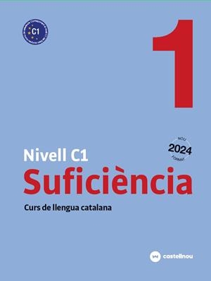 NIVELL C1.SUFICIÈNCIA-1 CATALÀ PER ADULTS | 9788410273702 | CERCÓS VILADEMUNT, SERGI/MATEU RAMIS, ESPERANÇA | Llibreria Geli - Llibreria Online de Girona - Comprar llibres en català i castellà