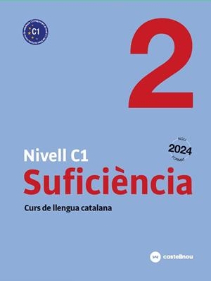 NIVELL C1.SUFICIÈNCIA-2 CATALÀ PER ADULTS | 9788410273719 | CERCÓS VILADEMUNT, SERGI/MATEU RAMIS, ESPERANÇA | Llibreria Geli - Llibreria Online de Girona - Comprar llibres en català i castellà