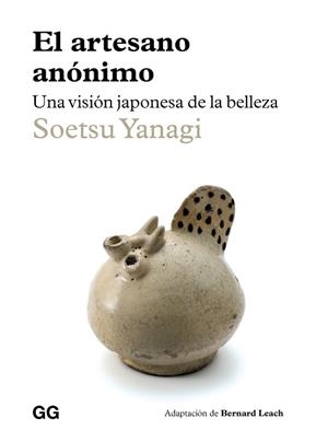 EL ARTESANO ANÓNIMO | 9788425236358 | YANAGI, SOETSU | Llibreria Geli - Llibreria Online de Girona - Comprar llibres en català i castellà