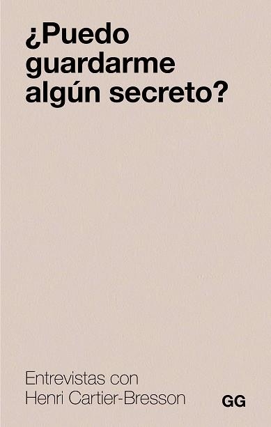 PUEDO GUARDARME ALGÚN SECRETO? | 9788425236129 | CARTIER-BRESSON, HENRI | Libreria Geli - Librería Online de Girona - Comprar libros en catalán y castellano