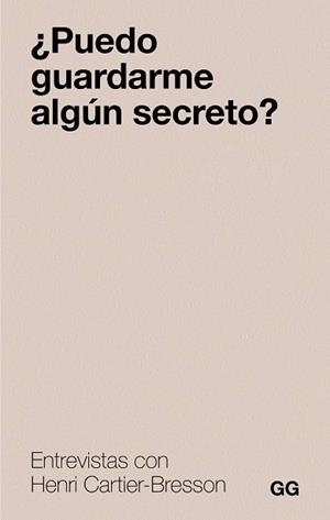 PUEDO GUARDARME ALGÚN SECRETO? | 9788425236129 | CARTIER-BRESSON, HENRI | Llibreria Geli - Llibreria Online de Girona - Comprar llibres en català i castellà