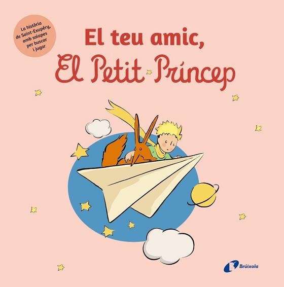 EL TEU AMIC,EL PETIT PRÍNCEP | 9788413494166 | DE SAINT-EXUPÉRY, ANTOINE | Libreria Geli - Librería Online de Girona - Comprar libros en catalán y castellano