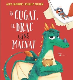 EN CUGAT,EL DRAC GENS MALVAT | 9788413494944 | LATIMER, ALEX | Llibreria Geli - Llibreria Online de Girona - Comprar llibres en català i castellà