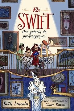 ELS SWIFT.UNA GALERIA DE POCAVERGONYES | 9788448965051 | LINCOLN, BETH | Llibreria Geli - Llibreria Online de Girona - Comprar llibres en català i castellà