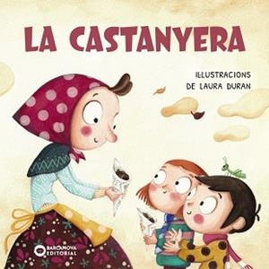 LA CASTANYERA | 9788448965006 | BARCANOVA, EDITORIAL | Libreria Geli - Librería Online de Girona - Comprar libros en catalán y castellano