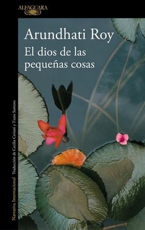 EL DIOS DE LAS PEQUEÑAS COSAS | 9788410496118 | ROY, ARUNDHATI | Libreria Geli - Librería Online de Girona - Comprar libros en catalán y castellano