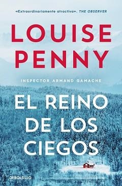 EL REINO DE LOS CIEGOS (INSPECTOR ARMAND GAMACHE 14) | 9788466382663 | PENNY, LOUISE | Llibreria Geli - Llibreria Online de Girona - Comprar llibres en català i castellà