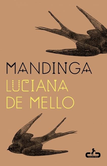 MANDINGA | 9788417417864 | DE MELLO, LUCIANA | Libreria Geli - Librería Online de Girona - Comprar libros en catalán y castellano