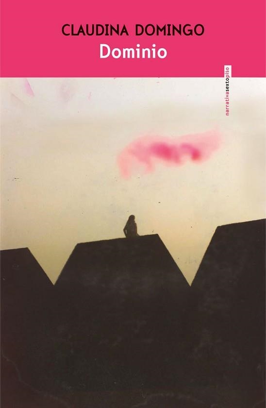 DOMINIO | 9786078895120 | DOMINGO, CLAUDINA | Libreria Geli - Librería Online de Girona - Comprar libros en catalán y castellano