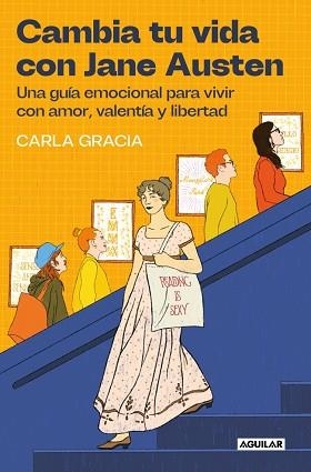 CAMBIA TU VIDA CON JANE AUSTEN | 9788403525894 | GRACIA, CARLA | Llibreria Geli - Llibreria Online de Girona - Comprar llibres en català i castellà