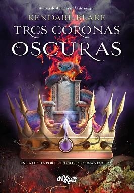 TRES CORONAS OSCURAS | 9788419467676 | BLAKE, KENDARE | Llibreria Geli - Llibreria Online de Girona - Comprar llibres en català i castellà