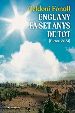 ENGUANY FA SET ANYS DE TOT | 9788413565095 | FONOLL I CASANOVES, CELDONI | Llibreria Geli - Llibreria Online de Girona - Comprar llibres en català i castellà