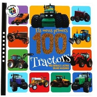 ELS MEUS PRIMERS 100 TRACTORS | 9788742556061 | Libreria Geli - Librería Online de Girona - Comprar libros en catalán y castellano