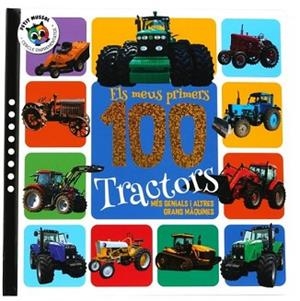 ELS MEUS PRIMERS 100 TRACTORS | 9788742556061 | Libreria Geli - Librería Online de Girona - Comprar libros en catalán y castellano