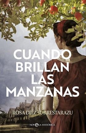CUANDO BRILLAN LAS MANZANAS | 9788410941465 | URRESTARAZU, ROSA D. | Libreria Geli - Librería Online de Girona - Comprar libros en catalán y castellano
