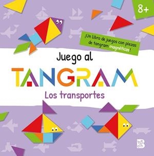 JUEGO AL TANGRAM.LOS TRANSPORTES | 9789403243252 | Llibreria Geli - Llibreria Online de Girona - Comprar llibres en català i castellà