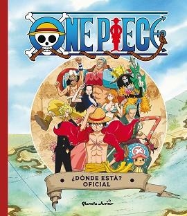 ONE PIECE. ¿DÓNDE ESTÁ? | 9788408298045 | ONE PIECE | Llibreria Geli - Llibreria Online de Girona - Comprar llibres en català i castellà