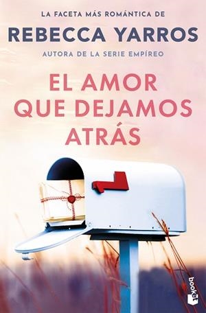 EL AMOR QUE DEJAMOS ATRÁS | 9788408309314 | YARROS, REBECCA | Llibreria Geli - Llibreria Online de Girona - Comprar llibres en català i castellà