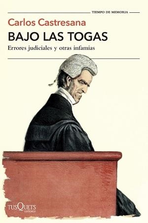 BAJO LAS TOGAS | 9788411076760 | CASTRESANA, CARLOS | Llibreria Geli - Llibreria Online de Girona - Comprar llibres en català i castellà