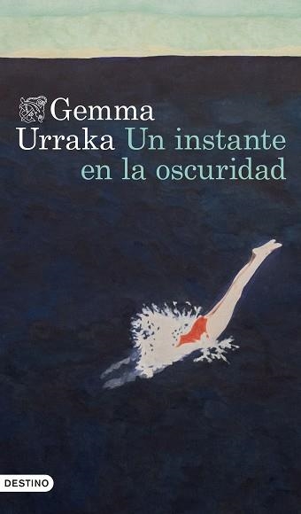 UN INSTANTE EN LA OSCURIDAD | 9788423368495 | URRAKA, GEMMA | Libreria Geli - Librería Online de Girona - Comprar libros en catalán y castellano