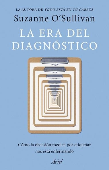 LA ERA DEL DIAGNÓSTICO | 9788434439719 | O' SULLIVAN, SUZANNE | Libreria Geli - Librería Online de Girona - Comprar libros en catalán y castellano