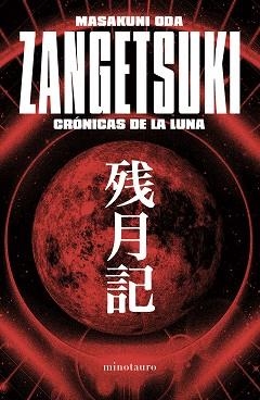 ZANGETSUKI.CRÓNICAS DE LA LUNA | 9788445019825 | ODA, MASAKUNI | Llibreria Geli - Llibreria Online de Girona - Comprar llibres en català i castellà