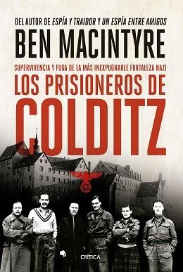 LOS PRISIONEROS DE COLDITZ | 9788491998136 | MACINTYRE, BEN | Libreria Geli - Librería Online de Girona - Comprar libros en catalán y castellano