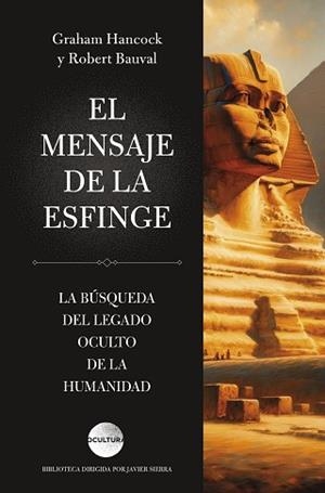 EL MENSAJE DE LA ESFINGE | 9791387667238 | HANCOCK, GRAHAM/BAUVAL, ROBERT | Libreria Geli - Librería Online de Girona - Comprar libros en catalán y castellano