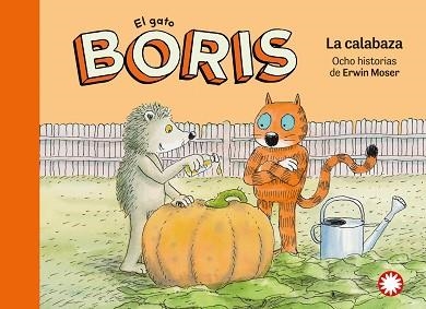 EL GATO BORIS-3.LA CALABAZA | 9788419401656 | MOSER, ERWIN | Llibreria Geli - Llibreria Online de Girona - Comprar llibres en català i castellà