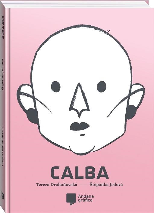 CALBA | 9788419605306 | DRAHONOVSKÁ, TEREZA/JISLOVÁ, ŠTEPÁNKA | Libreria Geli - Librería Online de Girona - Comprar libros en catalán y castellano